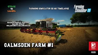 Calmsden Farm/#1/Massive Barley Harvest/Baling Straw/Selling Straw Bales/FS22 4K Timelapse