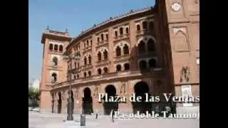 Plaza de las Ventas - Pasodoble taurino