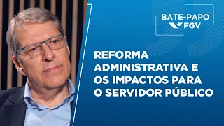 Bate-Papo FGV l Reforma Administrativa e os impactos no servidor público, com Carlos Ari Sundfeld