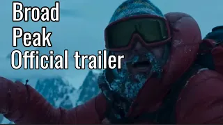 Broad Peak | Official Trailer | Trading mks video