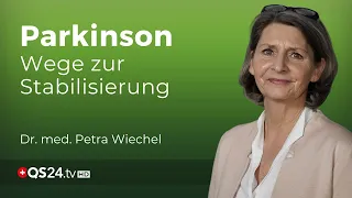 Neue Wege zur Stabilisierung von Parkinson! | Dr. med. Petra Wiechel | QS24 Wissenschafts-Gremium