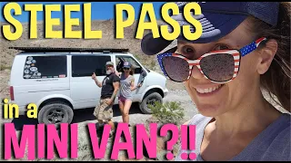 STEEL PASS IN A MINI VAN?!! Navigating One of the Desert's Toughest Trails in an Astro Van