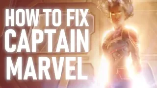 How To Fix Captain Marvel's Biggest Problem