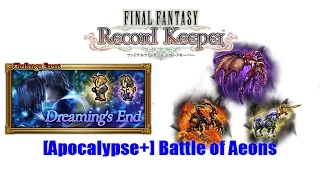 FFRK D220 [Apocalypse+] Battle of Aeons