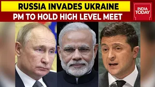 PM Modi To Hold High Level Meeting On Ukraine Issue | Russia Invades Ukraine | Breaking News