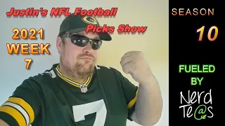Week 7 | Justin's 2021 NFL Football Picks Show