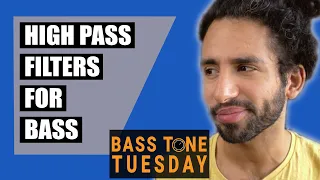 High Pass Filters for Bass | Bass Tone Tuesday