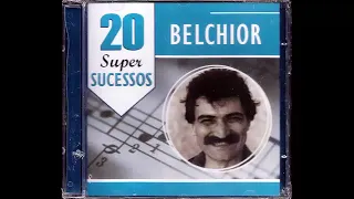 Belchior 20 Super Sucessos