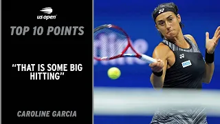 Caroline Garcia | Top 10 Points | 2022 US Open