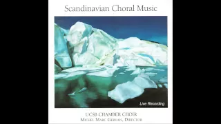 Wilhelm Stenhammar – I Seraillets Have / UCSB Chamber Choir