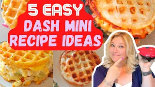 5 EASY MINI DASH WAFFLE MAKER IDEAS 🧇 CHAFFLES & MORE 😋 DASH MINI | WW POINTS & CALORIES