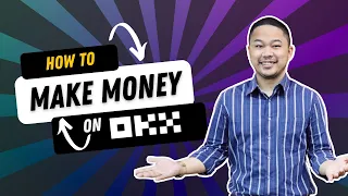 How to Make Money on OKX?