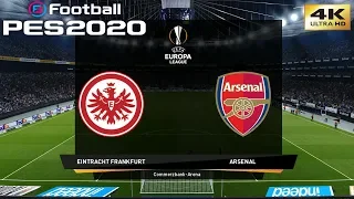 PES 2020 (PC) Eintracht Frankfurt vs Arsenal | UEFA EUROPA LEAGUE PREDICTION | 19/09/2019 | 4K 60FPS