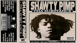 Shawty Pimp - Tha Substance (2021 THT Remaster)