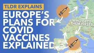 How Will the EU Vaccinate 446 Million People? Europe's COVID Vaccination Plans Explained - TLDR News