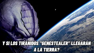 Y si los Genestealer se infiltraran en nuestra tierra?