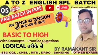 SSC CGL English Classes 2023 | English | Basic tense | Foundation Course | Day 05  | RAMAKANT SIR