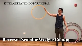 Intermediate Hoop Tutorial: Reverse Escalator Wedgie Combo