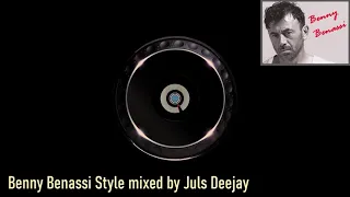 Benny Benassi Style | Juls Deejay!