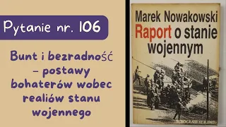 Matura ustna: Bunt i bezradność – postawy bohaterów wobec realiów stanu wojennego.