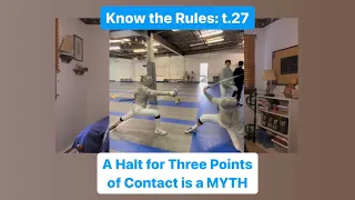 Know the Rules 2 - t.27 - A Halt For Three Points of Contact is a MYTH