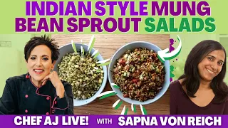 Indian Style Mung Bean Sprout Salads with Sapna Von Reich