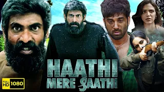 Haathi Mere Saathi Full Movie In Hindi 2021 | Rana Daggubati, Pulkit Samrat |1080p HD Facts & Review