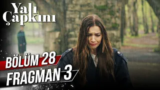 Yalı Çapkını 28. Bölüm 3. Fragman