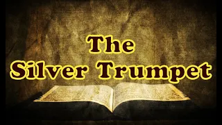 The Silver Trumpet || Charles Spurgeon - Volume 7: 1861