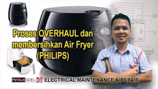 Overhaul PHILIPS Air Fryer for Cleaning