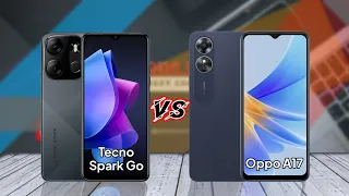 Tecno Spark Go 2023 vs Oppo A17 Comparison