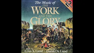 The Music Of The Work And The Glory | Volume 2 (Full Album)