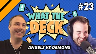 What The Deck Ep. 23 w/ Noxious | Angels vs Demons | MTG Arena