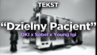 OKI - Dzielny Pacjent [TEKST]