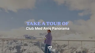 Take a tour of Club Med Arcs Panorama - France [360°]