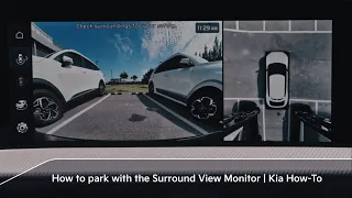 How to park with the Surround View Monitor | Kia How-To