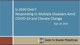 Is 2020 Over? Responding to Multiple Disasters Amid COVID-19 and Climate Change webinar