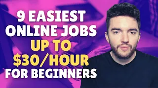 9 Easiest Work From Home Jobs for Beginners 2023 | Up to $30/Hour