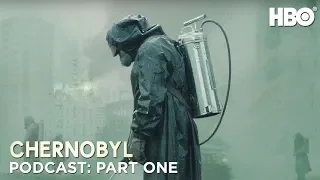 The Chernobyl Podcast | Part One | HBO