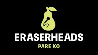 Eraserheads - Pare Ko (Karaoke)