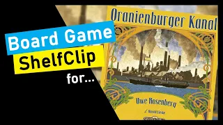 🌱ShelfClips: Oranienburger Kanal (Short Board Game Preview)