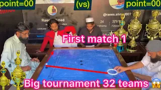 First match Who will be Carrom King Tournament 32 Teams Knockout Sir Akram vs Sir Jahanzeb Big Match