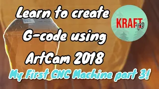 Create G-code from ArtCam 2018