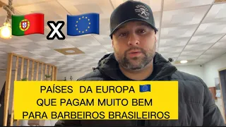 Países da Europa que pagam bem para barbeiro brasileiro