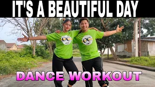 IT'S A BEAUTIFUL DAY I Remix I Dj Ericnem I Danceworkout I OC DUO