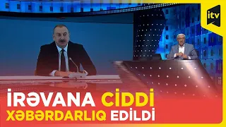 Paşinyan qondarma soyqırımı iddialarından imtina edir | Aydınlıq Eldar Namazovla