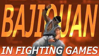 A.B.I.torial: Bajiquan In Fighting Games
