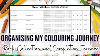 Organising my colouring journey: Book Collection and Completion Tracker