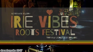 KING EARTHQUAKE (showcase) - Dubplate Style 'UK Selection' pt1 @ irie vibes festival (b) 210717