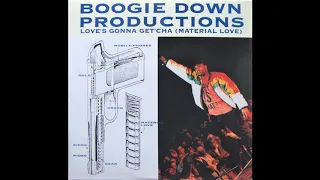 Boogie Down Productions/Love's Gonna Get'cha (Material Love) (Video Version) (1990)